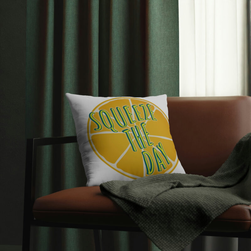 "Squeeze The Day" Waterproof Pillow - Image 3